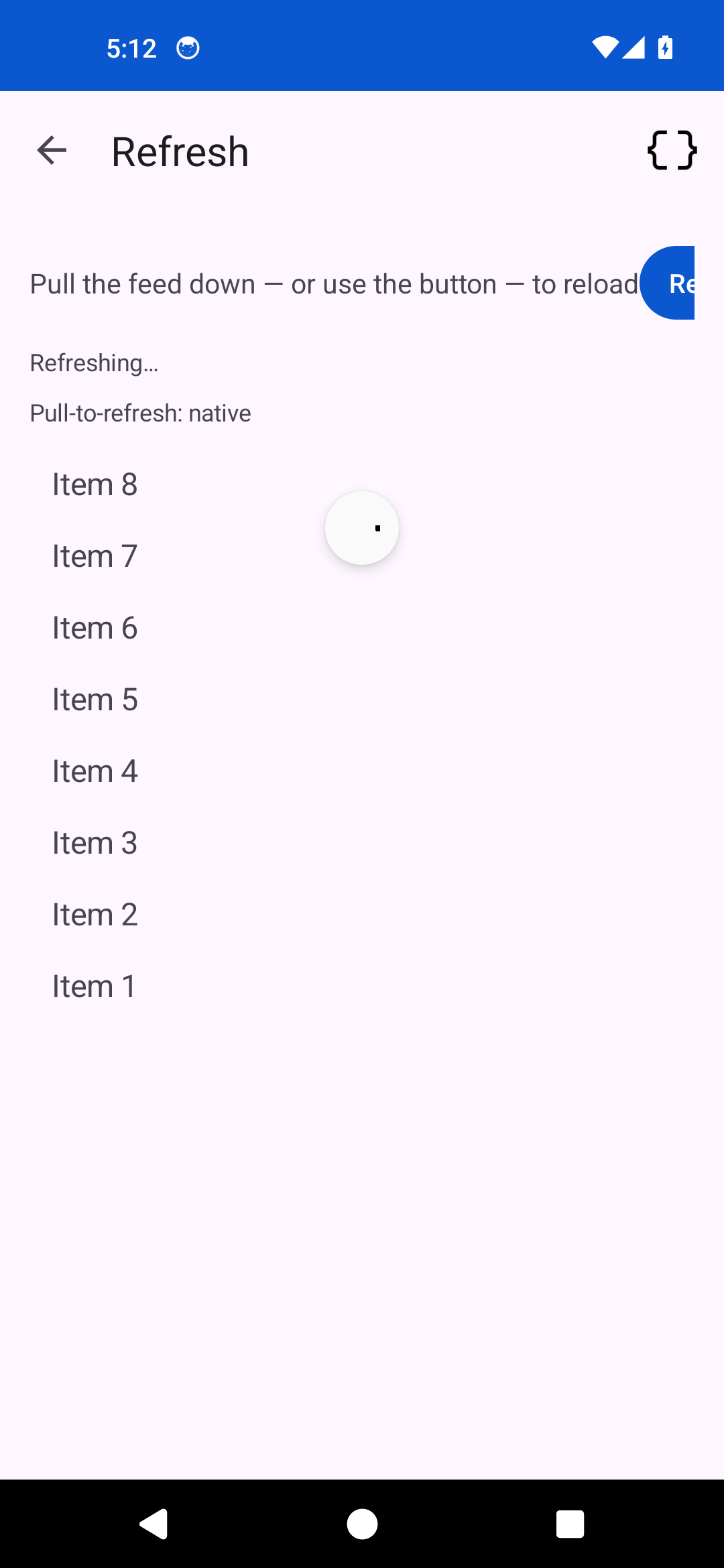 Refresh, Android Android